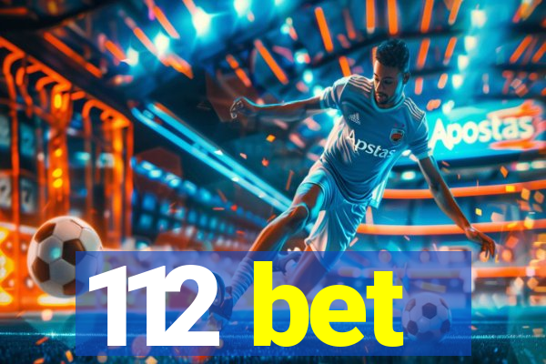 112 bet